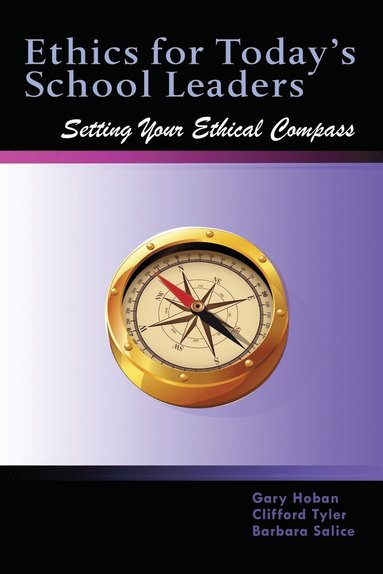 bokomslag Ethics for Today's School Leaders