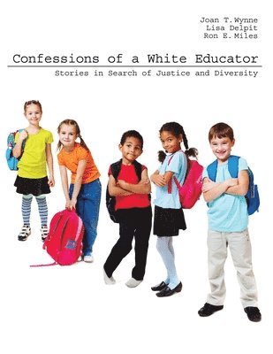 bokomslag Confessions of a White Educator: Stories in Search of Justice and Diversity