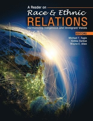 Wayne Allen, Kebba Darboe, Michael Fagin, Fagin et al, - Reader on Race and Ethnic Relations: Harmonizing Indigenous and Immigrant Voices, Häftad