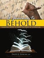 bokomslag Journey to Behold: Learning How to Read the Bible as Literature