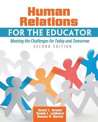 bokomslag Human Relations for the Educator: Meeting the Challenges for Today and Tomorrow