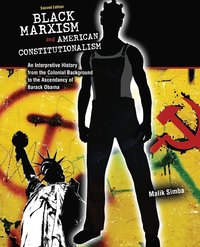 bokomslag Black Marxism And American Constitutionalism