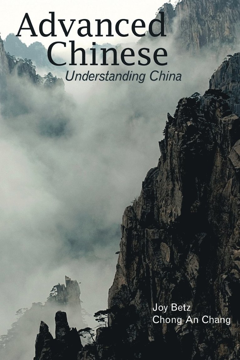 Advanced Chinese: Understanding China 1