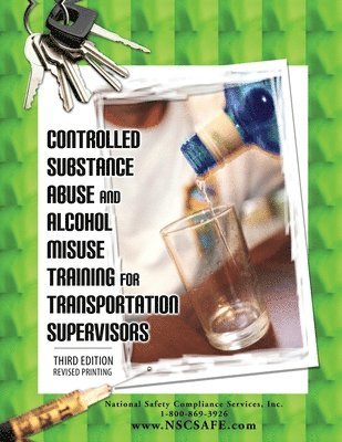 bokomslag Controlled Substance Abuse and Alcohol Misuse Training for Transportation Supervisors