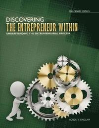 bokomslag Discovering the Entrepreneur Within: Understanding the Entrepreneurial Process