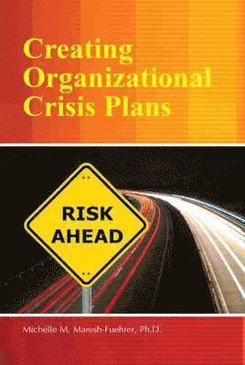 Creating Organizational Crisis Plans 1