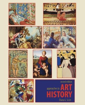 Diana G Scott - Approaches to Art History, Häftad