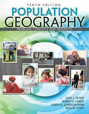 Robert P. Larkin, Karen Johnson-Webb, Kefa M. Otiso - Population Geography, Häftad