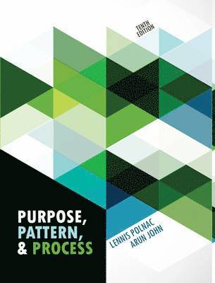 Purpose, Pattern, and Process 1