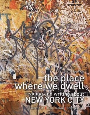 bokomslag Place Where We Dwell: Reading and Writing about New York City