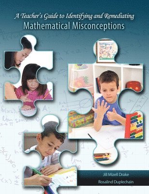 A Teacher's Guide to Identifying and Remediating Mathematical Misconceptions 1