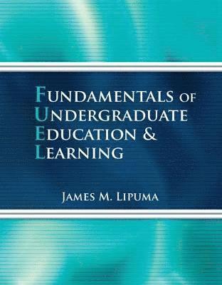 Fundamentals of Undergraduate Education and Learning (FUEL) 1