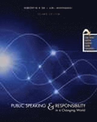 Dorothy W. K. Ige, Lori L. Montalbano - Public Speaking AND Responsibility in a Changing World, Häftad