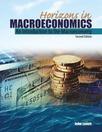 bokomslag Horizons in Macroeconomics: An Introduction to the Macroeconomy