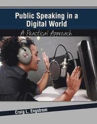 bokomslag Public Speaking in a Digital World: A Practical Approach