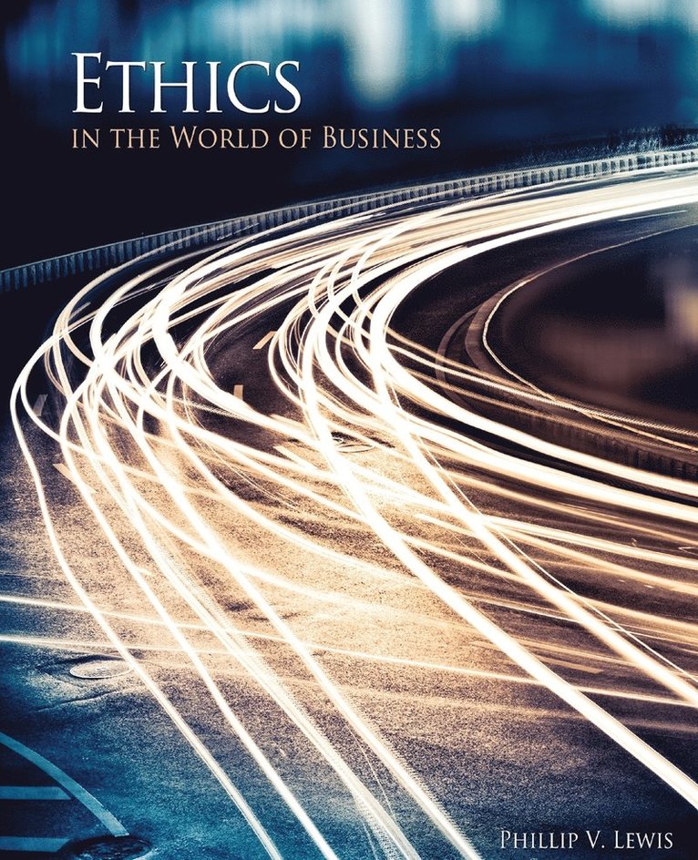 Ethics in the World of Business