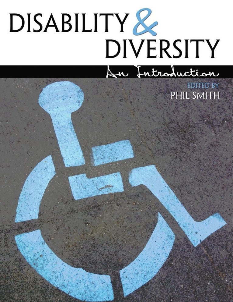 Phil Smith, Smith Phil, Smith, - Disability and Diversity: An Introduction, Häftad