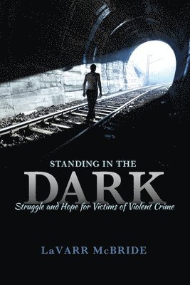 Standing in the Dark 1