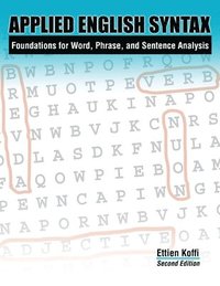 bokomslag Applied English Syntax: Foundations for Word, Phrase, and Sentence Analysis