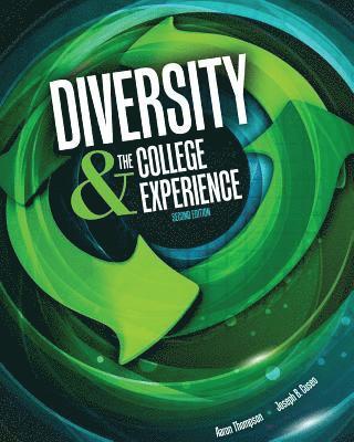Aaron Thompson, Joseph B Cuseo - Diversity AND the College Experience, Häftad