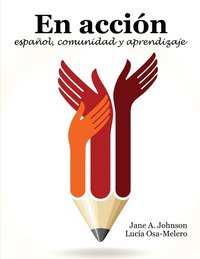 bokomslag En Accion: espanol, comunidad y aprendizaje