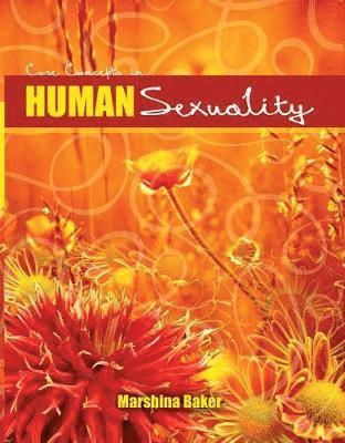 Core Concepts in Human Sexuality 1