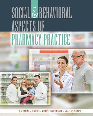 Social and Behavioral Aspects of Pharmacy Practice 1