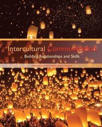 bokomslag Intercultural Communication: Building Relationships and Skills