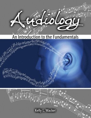 bokomslag Audiology: An Introduction to the Fundamentals