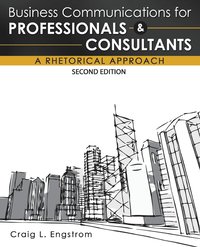 bokomslag Business Communications for Professionals and Consultants: A Rhetorical Approach