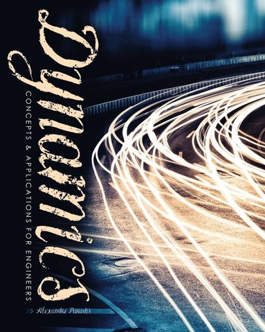 bokomslag Dynamics: Concepts and Applications for Engineers