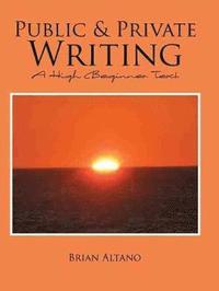 bokomslag Public and Private Writing: A High Beginner Text