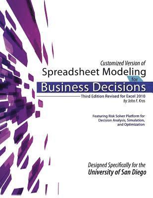 bokomslag Customized Version of Spreadsheet Modeling for Business Decisions, Third Edition, by John F. Kros. Designed Specifically for the University of San Diego