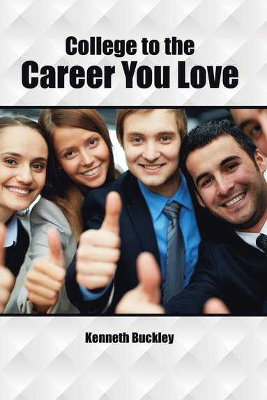 bokomslag College to the Career You Love