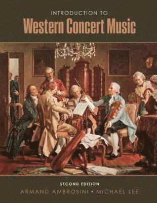 Armand Ambrosini, Michael Lee - Introduction to Western Concert Music, Häftad