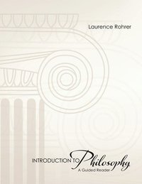 bokomslag Introduction to Philosophy: A Guided Reader