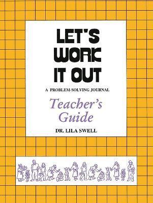 Let's Work It Out: A Problem Solving Journal Teacher's Guide 1