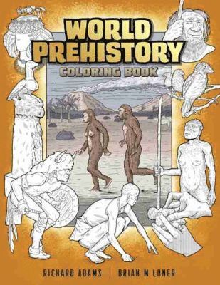 Richard Adams, Brian Loner - World Prehistory Coloring Book, Häftad