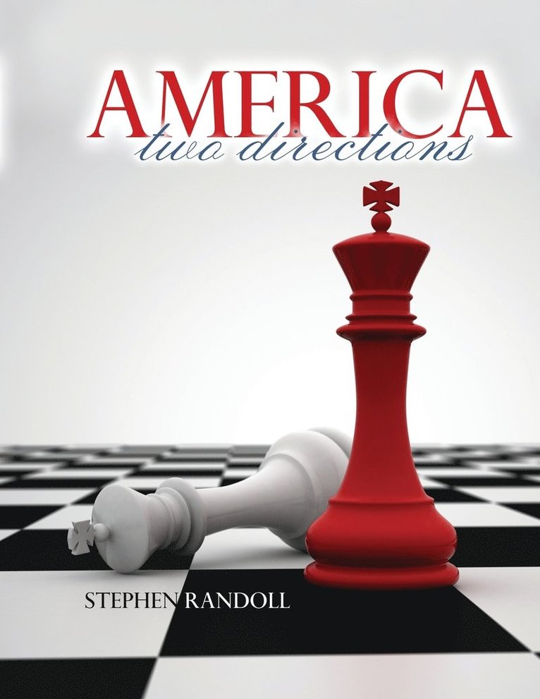 America: Two Directions - Part Two 1877-Present