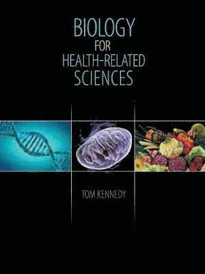 Biology for Health-Related Sciences