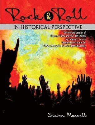 Rock AND Roll in Historical Perspective