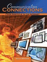 Communication Connections: From Aristotle to the Internet 1