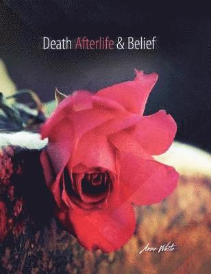 Death Afterlife and Belief 1