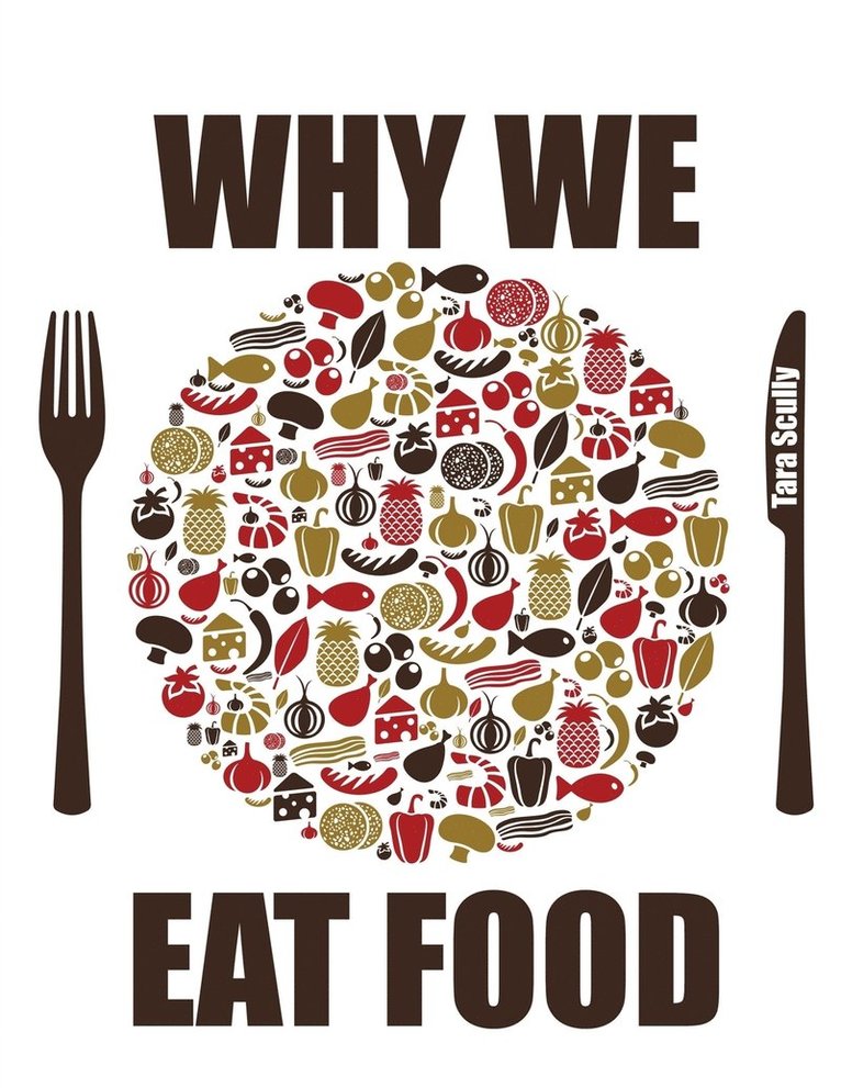 Why We Eat Food, Preliminary Edition 1