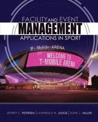 bokomslag Facility and Event Management: Applications in Sport