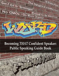 bokomslag WORD - Becoming THAT Confident Speaker: Public Speaking Guide Book