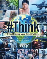 bokomslag Think: Critical Thinking about Social Problems