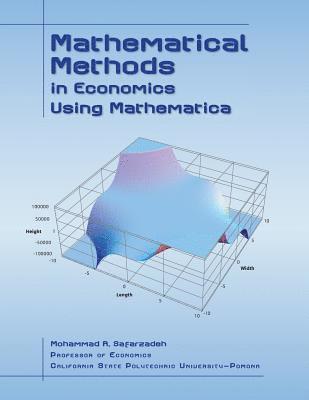 Mathematical Methods in Economics Using Mathematica 1