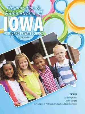 Organization and Administration of Iowa Public and Private Schools