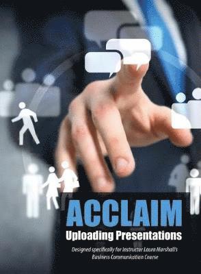 Laura Marshall - Acclaim: Uploading Presentations, Häftad